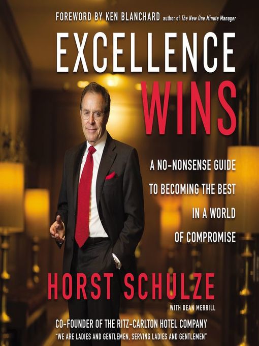 Title details for Excellence Wins by Horst Schulze - Wait list